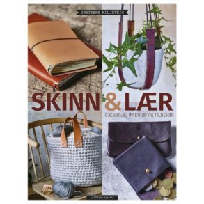 Skinn og lr - Gjenbruk, interir og tilbehr 160 sider