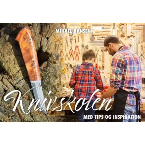 Knivskolen, med tips & inspiration - Bog 